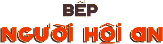 Bếp Người Hội An